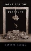 Poems for the Pardoned 0807128120 Book Cover