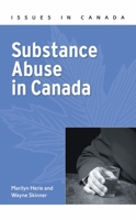 Substance Abuse in Canada 0195433874 Book Cover