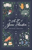 An A-Z of Jane Austen 1350254207 Book Cover