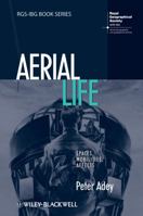 Aerial Life: Spaces, Mobilities, Affects 140518261X Book Cover