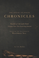 The Four-Step Stream (The House-to-House Chronicles: Parables of the Little Flock) B0HGB4SV2P Book Cover