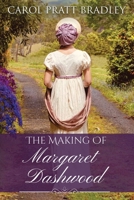 The Making of Margaret Dashwood 1947966677 Book Cover