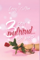 3 Son multitud... ¿o no?: Hermanos Knight 1 B089CSZ6GW Book Cover