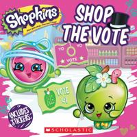 Shop the Vote (Shopkins) 1338135562 Book Cover