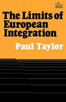 The Limits of European Integration 0231057156 Book Cover
