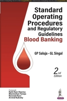 Standard Operating Procedures and Regulatory Guidelines: Blood Banking 9356961883 Book Cover