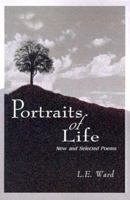 Portraits of Life: New and Selected Poems 0595088775 Book Cover