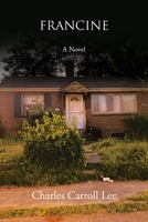 FRANCINE: A Novel 1669834212 Book Cover