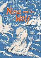 Nina & the Wolf 1774715996 Book Cover