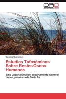 Estudios Tafonomicos Sobre Restos Oseos Humanos 3848455897 Book Cover