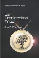 La Tredicesima Tribù: Eden's Guardian - volume 2 (Italian Edition) B08JF5KPTL Book Cover
