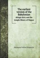 The Earliest Version Of The Babylonian Deluge Story And The Temple Library Of Nippur 1017795096 Book Cover