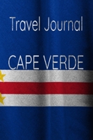 Travel Journal Cape Verde: Blank Lined Travel Journal. Pretty Lined Notebook & Diary For Writing And Note Taking For Travelers.(120 Blank Lined Pages - 6x9 Inches) 1671541928 Book Cover