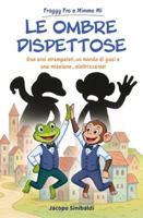 Le Ombre Dispettose B0FMRH89QP Book Cover