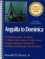 Street's Cruising Guide to the Eastern Caribbean: Anguilla to Dominica (Street's Cruising Guide) 0393033066 Book Cover