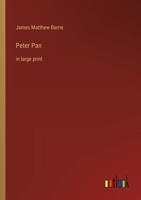 Peter Pan: in large print 3368239627 Book Cover