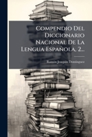 Compendio Del Diccionario Nacional De La Lengua Española, 2... 1247975932 Book Cover