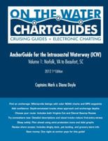 AnchorGuide for the Intracoastal Waterway (ICW) Volume 1: Norfolk, VA to Beaufort, SC 0975861743 Book Cover