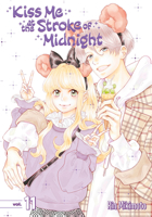 Kiss Me at the Stroke of Midnight 11 1632369141 Book Cover