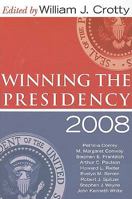 Winning the Presidency 2008: 2008 1594515913 Book Cover