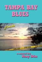 Tampa Bay Blues (Woody Thomas, Defender) 147754772X Book Cover