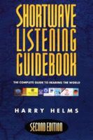 Shortwave Listening Guidebook: The Complete Guide to Hearing the World 0138095914 Book Cover