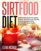 Sirtfood Diet 1513671960 Book Cover