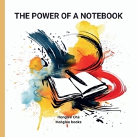 The Power of a Notebook B0DPT8L3ZG Book Cover