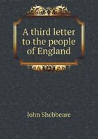 A Third Letter to the People of England 1342204557 Book Cover