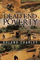 Dead End Poverty 1491884665 Book Cover