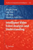 Intelligent Video Event Analysis and Understanding 3642175538 Book Cover