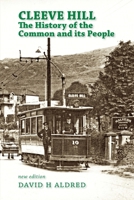 Cleeve Hill: the History of the Common and its People 1914407555 Book Cover
