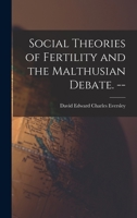 Social theories of fertility and the Malthusian debate 1014291798 Book Cover