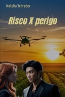 Risco X Perigo (Portuguese Edition) B0DRYXNPSD Book Cover
