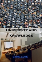 University and knowledge B0BBXX9SQC Book Cover