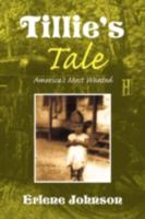 Tillie's Tale 1436373751 Book Cover