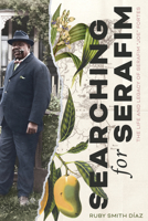 Searching for Serafim: The Life and Legacy of Serafim "Joe" Fortes 1551529750 Book Cover