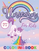 Unicorn Coloring Book For Kids Ages 4-8: The Magical Unicorn Colouring Book For Childern Fun and Relaxing B08HB247RS Book Cover