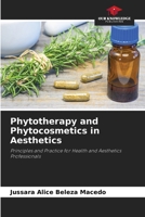 Phytotherapy and Phytocosmetics in Aesthetics 620736502X Book Cover