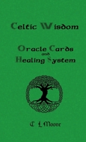 CELTIC WISDOM HEALING SYSTEM 1291979344 Book Cover