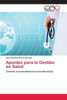 Apuntes para la Gestión en Salud 3659079138 Book Cover