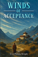Winds of Acceptance: The Start of the Windy Ridge Healing Institute (Windy Ridge Trilogy) 1807644782 Book Cover