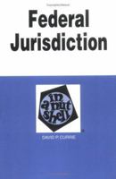 Federal Jurisdiction in a Nutshell (Nutshell Series.) 0314243526 Book Cover