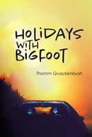 Holidays with Bigfoot B08CPC8KQG Book Cover