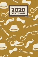 2020 Weekly Planner: January 2020 - December 2020, Calendar Agenda And Daily Schedule For Men - Mustache Pipe (6"x9") 1701870894 Book Cover