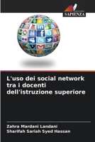 L'uso dei social network tra i docenti dell'istruzione superiore (Italian Edition) 620907636X Book Cover