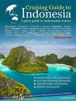 Cruising Guide to Indonesia, (3rd Edition) © 2025 0990562654 Book Cover