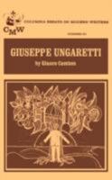 Giuseppe Ungaretti (Columbia Essay on Modern Writers Series No. 30) 0231029578 Book Cover