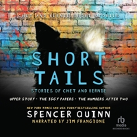Short Tails: Chet & Bernie Short Stories B0C2T8Z4GC Book Cover