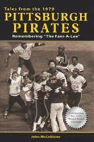Tales from the 1979 Pittsburgh Pirates: Remembering "The Fam-A-Lee" 1582618380 Book Cover